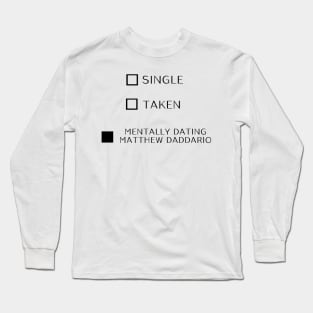 DATING MATTHEW DADDARIO Long Sleeve T-Shirt